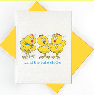 Babe Chicks Note Card
